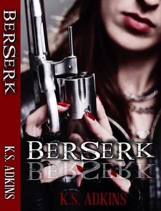 Berserk (Detroit After Dark #3)