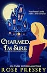 Charmed I'm Sure by Rose Pressey Betancourt