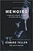 Memoirs by Edward Teller Memoirs by Edward Teller