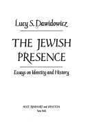 The Jewish Presence: Essays on Identity and History