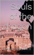 Souls of the dragon (Kindle Edition)