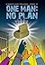 One Man: No Plan (K'Barthan...