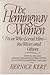 The Hemingway Women by Bernice Kert