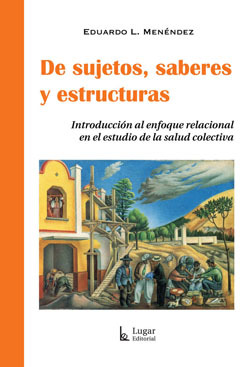 De sujetos saberes y estructuras (Paperback)