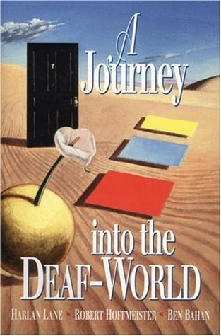 A Journey Into the Deaf-World (Paperback)