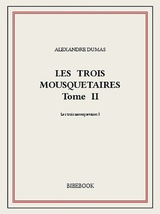 Les trois mousquetaires II (#2/3)