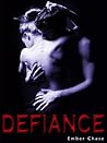 Defiance (Isaac & Maya, #3)