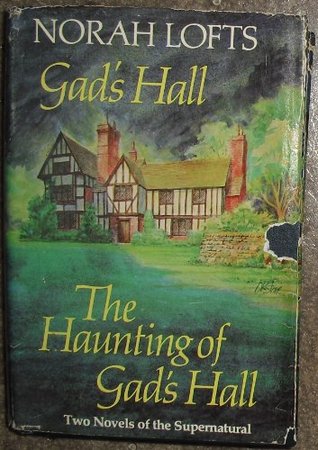 Gad's Hall / The Haunting of Gad's Hall