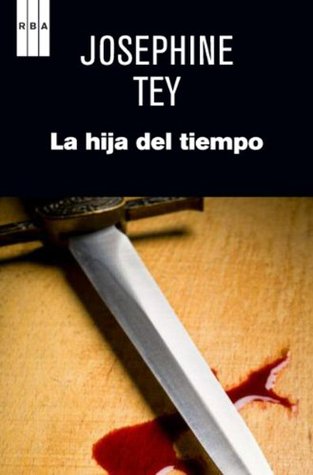 Portada de La hija del tiempo, de Josephine Tey