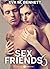 Sex friends, vol.6 by Eva M. Bennett