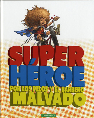 Súper Héroe por los pelos y el barbero malvado (Hardcover)