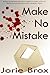 Make No Mistake