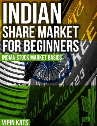 Indian Share Market For Beginners (Kindle Edition)