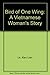 Bird of One Wing: A Vietnamese Woman's Story
