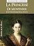 La Princesse de Monpensier et Lettres de Mme de La Fayette | The Princess of Monpensier and the letters of Madame de La Fayette (Oeuvres Complètes de Mme de La Fayette)