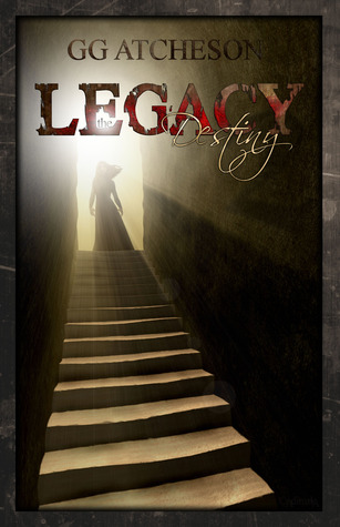 Destiny (The Legacy, #2)