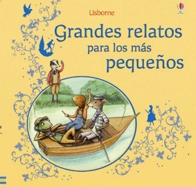 Grandes relatos para los más pequeños (Paperback)