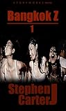 Bangkok Z (Z Inferno, #1)