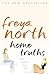 Home Truths by Freya North