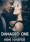 The Damaged One (Part Two) The Damaged One (Part Two)