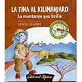 Tina en el Kilimanjaro : la montaña que brilla