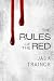 The Rules of the Red