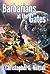 Barbarians at the Gates by Christopher G. Nuttall