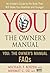 You: The Owner's Manual FAQ...