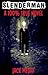 Slenderman: The Story of a 100% True Slenderman Encounter