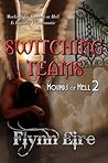 Switching Teams (Hounds of Hell, #2)