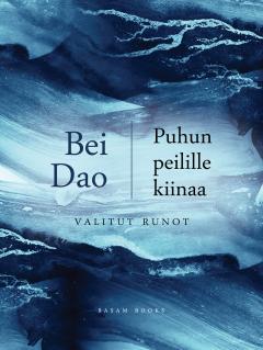 Puhun peilille Kiinaa - valitut runot (Paperback)