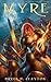 Myre: Books 1-3: An Epic Fantasy Adventure with Real Science