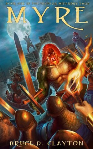 Myre: Books 1-3: An Epic Fantasy Adventure with Real Science (Kindle Edition)
