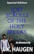 Lost Scrolls of the Holy Beclay (Special Edition)