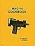 The Mac-10 Cookbook by Wilson Reisewitz Stephan