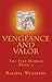 Vengeance and Valor (The Fi...