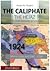 The Caliphate, The Hijaz and the Saudi Wahabi Nation State