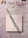Hymns for the Master Flute - Book/Online Audio Hymns for the Master Flute - Book/Online Audio