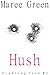 Hush (Fighting Fate, #2)