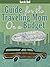Guide For The Traveling Mom...
