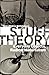Stuff Theory: Everyday Objects, Radical Materialism
