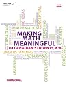 Making Math Meaningful to Canadian Students K-8 [Paperback]