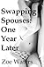 Swapping Spouses: One Year Later