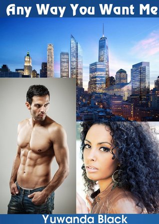 Any Way You Want Me (Kindle Edition)