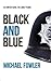 Black & Blue - Where it all began……: Another taut and gripping DS Hunter Kerr story (D.S.Hunter Kerr)