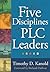 Five Disciplines of PLC Leaders, The (Essentials for Principals)