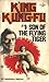 K'ing Kung-Fu #1: Son of the Flying Tiger (King Kung Fu)