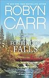 Forbidden Falls by Robyn Carr Forbidden Falls by Robyn Carr