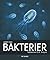Kort om bakterier by Sebastian G.B. Amyes