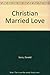 Christian Married Love